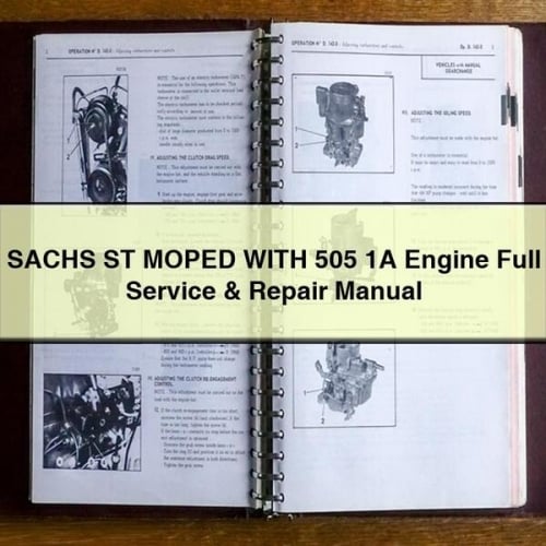 Manual completo de servicio y reparación de ciclomotor SACHS ST con motor 505 1A