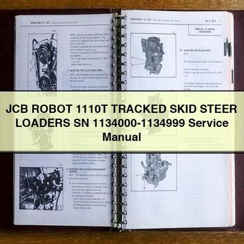 JCB ROBOT 1110T TRACKED SKID Steer LoaderS SN 1134000-1134999 Service Repair Manual