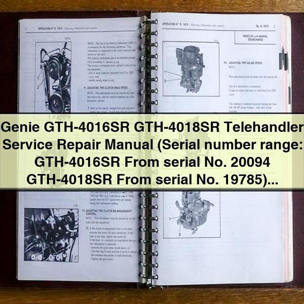 Manual de servicio y reparación del manipulador telescópico Genie GTH-4016SR GTH-4018SR (Rango de números de serie: GTH-4016SR A partir del n.º de serie 20094 GTH-4018SR A partir del n.º de serie 19785)