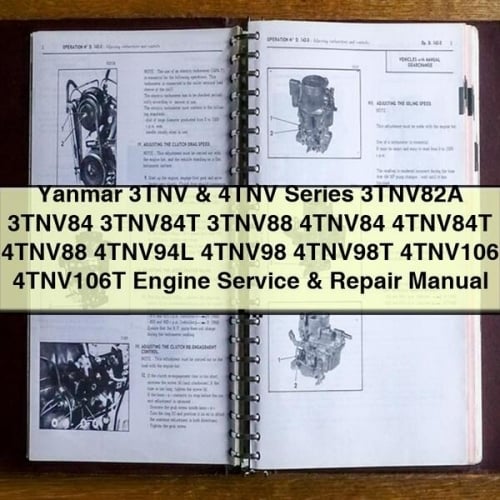 Manual de servicio y reparación de motores Yanmar 3TNV y 4TNV Series 3TNV82A 3TNV84 3TNV84T 3TNV88 4TNV84 4TNV84T 4TNV88 4TNV94L 4TNV98 4TNV98T 4TNV106 4TNV106T (mejorado) PDF