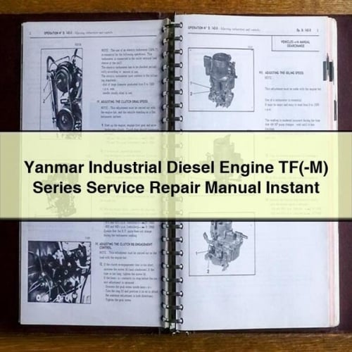 Manuel de réparation et d'entretien du moteur diesel industriel Yanmar série TF(-M)