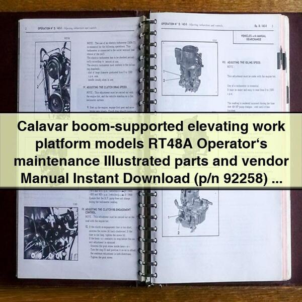 Plataforma elevadora de trabajo con pluma Calavar, modelos RT48A Manual de mantenimiento del operador con ilustraciones de piezas y proveedores (p/n 92258)