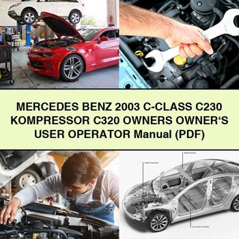 Manuel d'utilisation et d'entretien du propriétaire de la Mercedes Benz Classe C 2003 C230 KOMPRESSOR C320 (PDF)