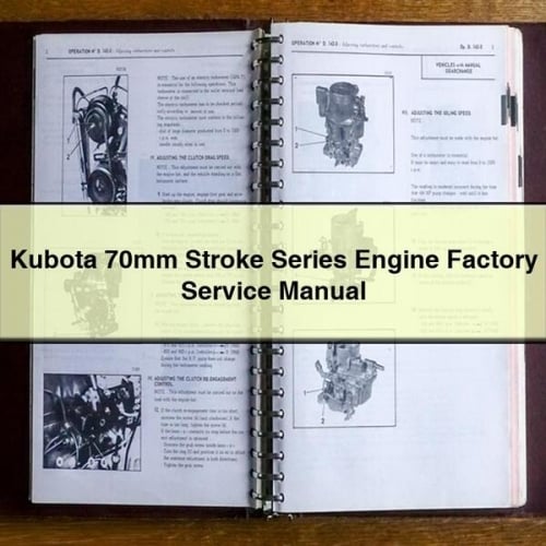 Manual de reparación y servicio de fábrica del motor Kubota de la serie de carrera de 70 mm