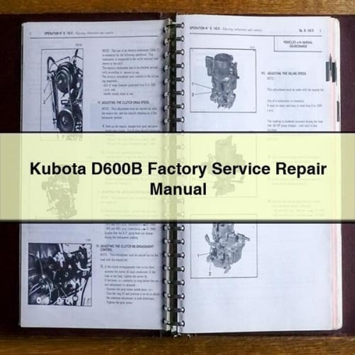 Manual de reparación y servicio de fábrica de Kubota D600B