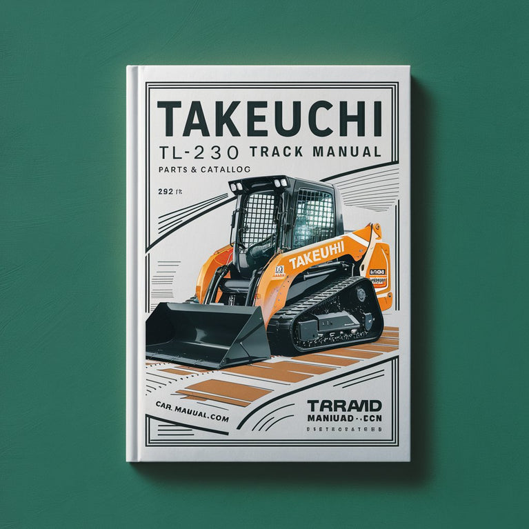 TAKEUCHI TL230 TRACK Loader Parts Manual Catalog EPC