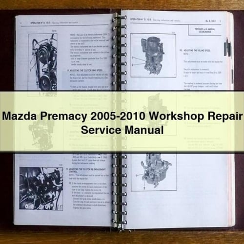 Manual de reparación y servicio del taller Mazda Premacy 2005-2010