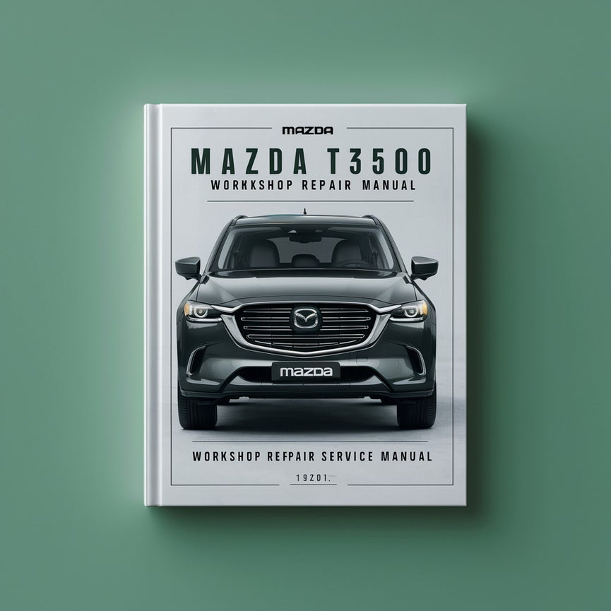 Manuel de réparation et d'entretien de l'atelier Mazda T3000 T3500 T4000