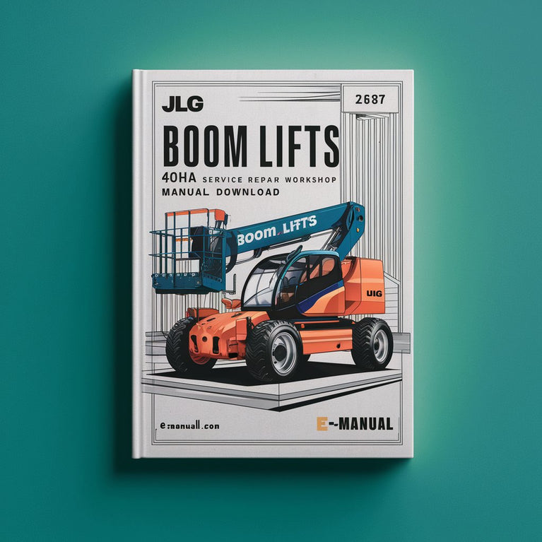 JLG Boom Lifts 40HA Service Repair Workshop Manual Download (P/N:3120672) PDF