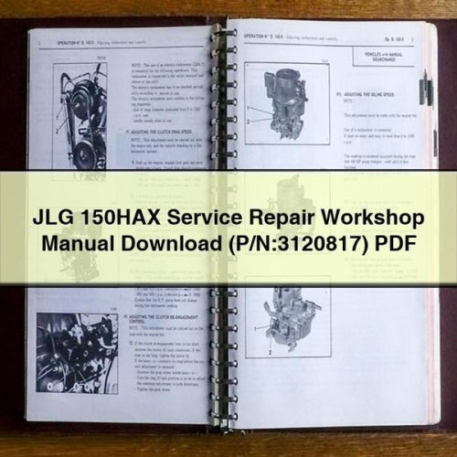 JLG 150HAX Service Repair Workshop Manual Download (P/N:3120817) PDF