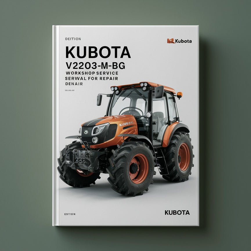 Manuel d'entretien et de réparation de l'atelier Kubota V2203-M-BG