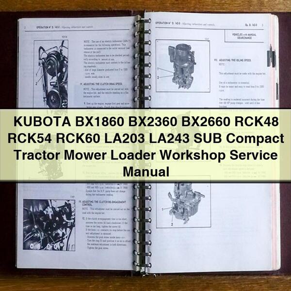 Manual de reparación y servicio del taller de la segadora cargadora de tractores compactos KUBOTA BX1860 BX2360 BX2660 RCK48 RCK54 RCK60 LA203 LA243 SUB