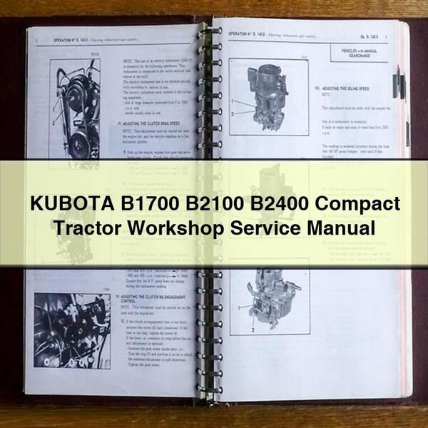 Manual de servicio y reparación del taller del tractor compacto KUBOTA B1700 B2100 B2400