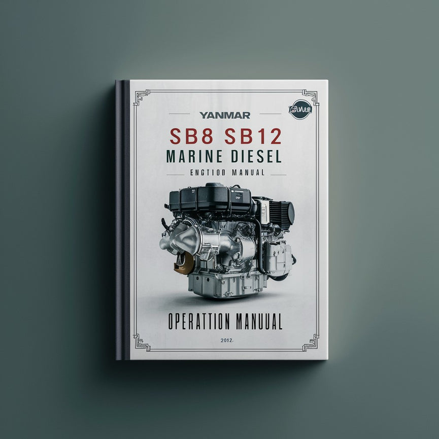 Manuel d'utilisation du moteur diesel marin YANMAR SB8 SB12