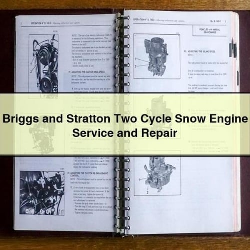 Briggs and Stratton Two Cycle Snow Engine Service and Repair PDF Download