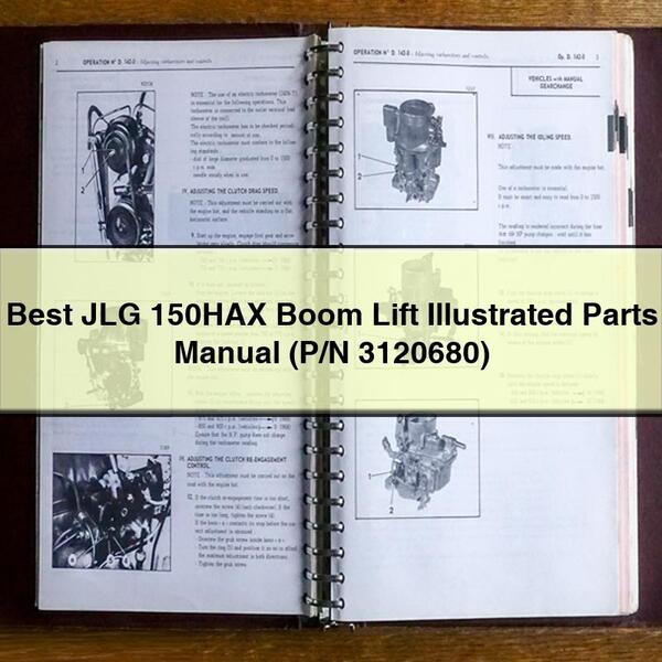 Best JLG 150HAX Boom Lift Illustrated Parts Manual (P/N 3120680)