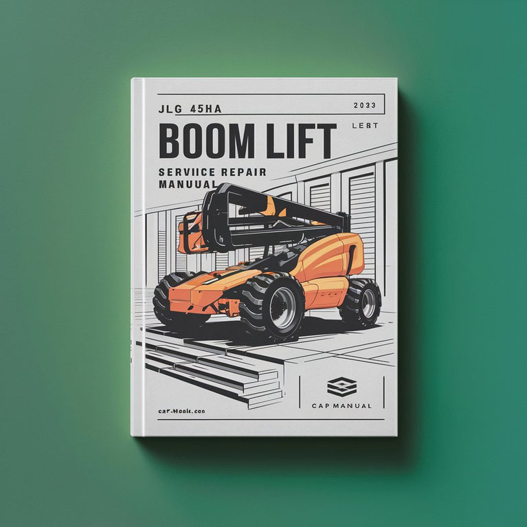 Best JLG 45HA Boom Lift Service Repair Manual (P/N-3120625)