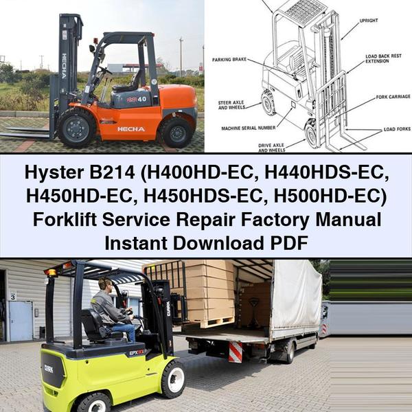 Hyster B214 (H400HD-EC H440HDS-EC H450HD-EC H450HDS-EC H500HD-EC) Forklift Service Repair Factory Manual