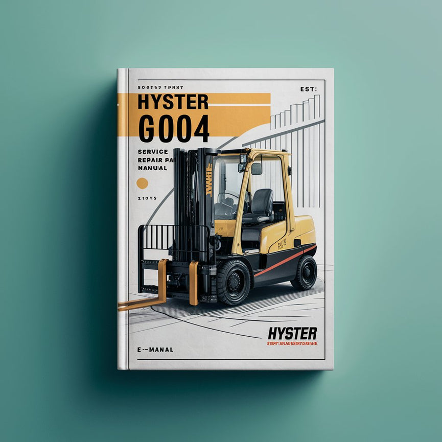 Manual de fábrica de reparación y servicio de montacargas Hyster G004 (S80FT S100FT S120FT S80FTBCS S100FTBCS S120FTS S120FTPRS)