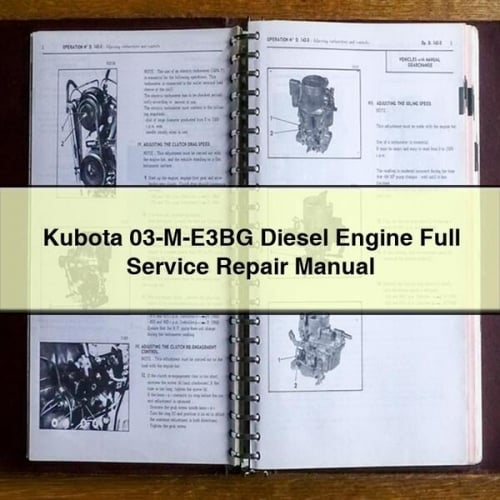 Manual de servicio y reparación completo del motor diésel Kubota 03-M-E3BG