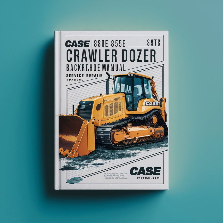 Case 850E 855E Crawler Dozer Backhoe Service Repair Manual - Improved - Download PDF