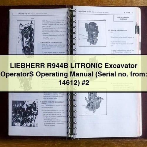 Manual de instrucciones del operador de excavadora LIEBHERR R944B LITRONIC (N.º de serie: 14612) n.º 2