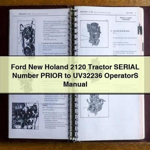 Manual del operador del tractor Ford New Holland 2120 Número de serie ANTERIOR a UV32236