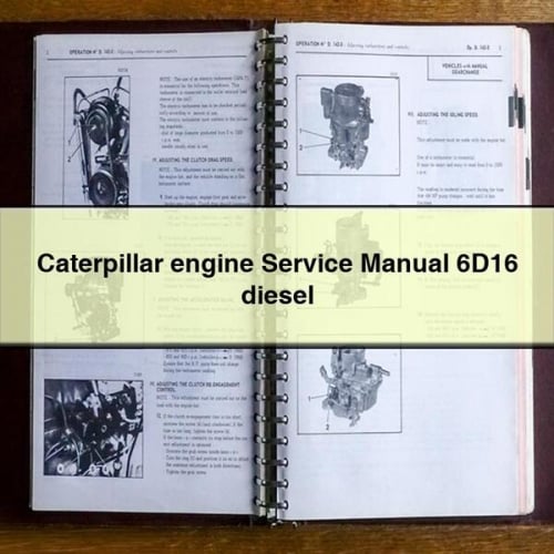 Manuel de réparation et d'entretien du moteur Caterpillar 6D16 diesel