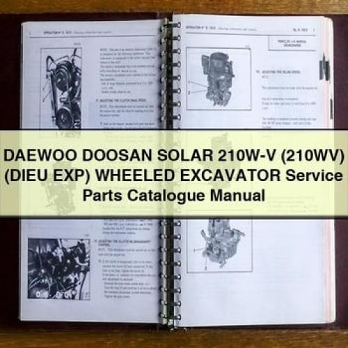 Manuel du catalogue des pièces détachées pour excavatrice sur roues DAEWOO DOOSAN SOLAR 210W-V (210WV) (DIEU EXP)