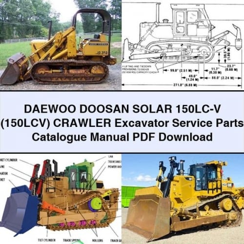 DAEWOO DOOSAN SOLAR 150LC-V (150LCV) Crawler Excavator Service Parts Catalogue Manual PDF Download