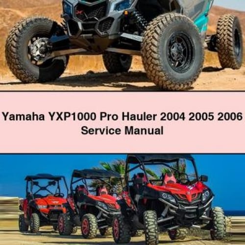 Yamaha YXP1000 Pro Hauler 2004 2005 2006 Service Manual PDF Download