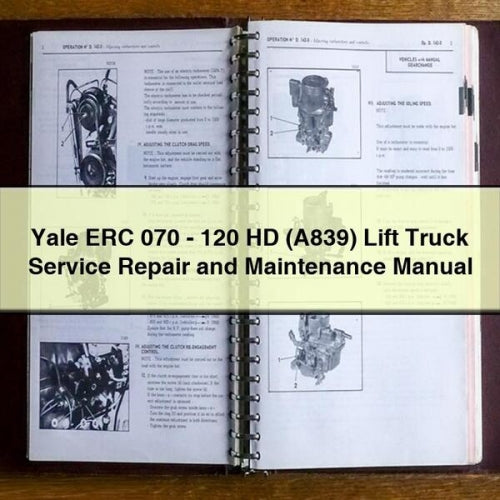 Manual de mantenimiento y reparación de la carretilla elevadora Yale ERC 070 - 120 HD (A839)