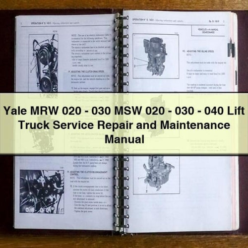 Manual de mantenimiento y reparación de carretillas elevadoras Yale MRW 020 - 030 MSW 020 - 030 - 040