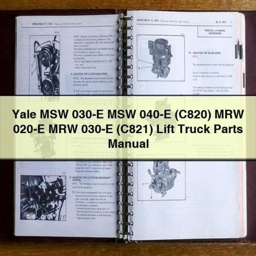 Yale MSW 030-E MSW 040-E (C820) MRW 020-E MRW 030-E (C821) Lift Truck Parts Manual Download PDF