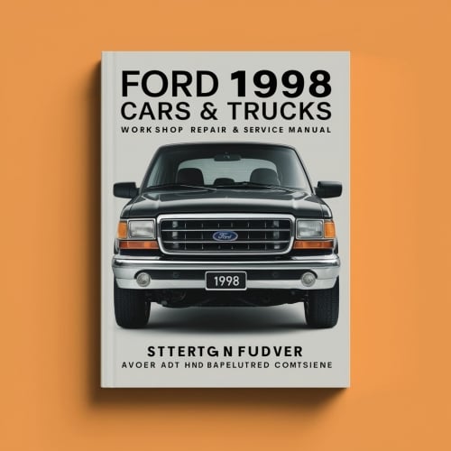 Manuel d'atelier de réparation et d'entretien des voitures et camions Ford 1998 (complet et informatif pour la réparation par vous-même)