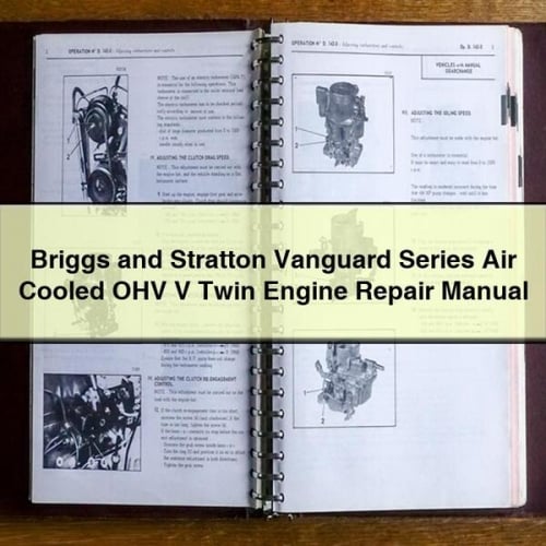 Manual de reparación del motor Briggs and Stratton Vanguard Series OHV V Twin refrigerado por aire