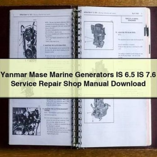 Manuel d'atelier de réparation et d'entretien des générateurs marins Yanmar Mase IS 6.5 IS 7.6