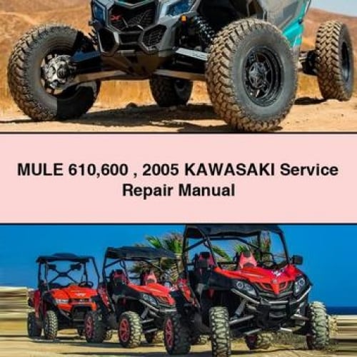 Kawasaki Mule 610/600 (2005) Service Repair Manual PDF