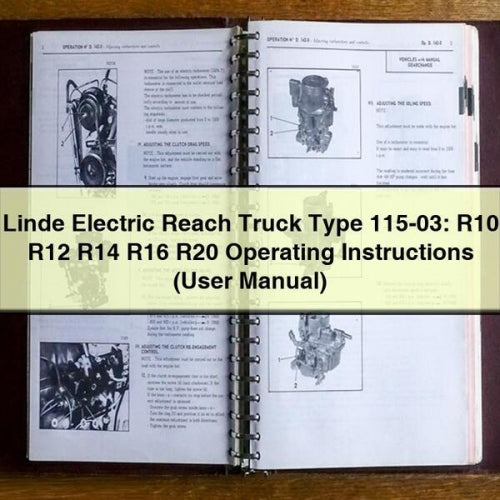 Instrucciones de funcionamiento (manual del usuario) de la carretilla retráctil eléctrica Linde tipo 115-03: R10 R12 R14 R16 R20