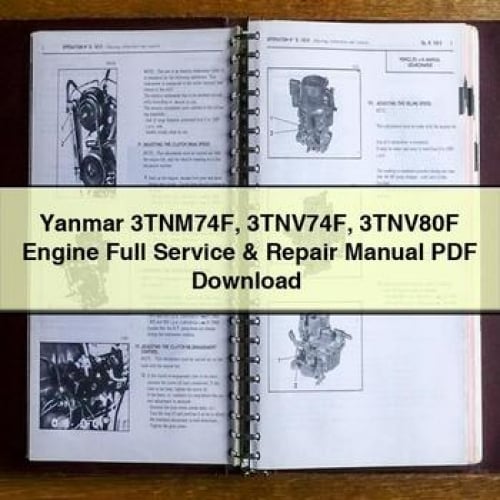 Manuel complet de réparation et d'entretien du moteur Yanmar 3TNM74F 3TNV74F 3TNV80F