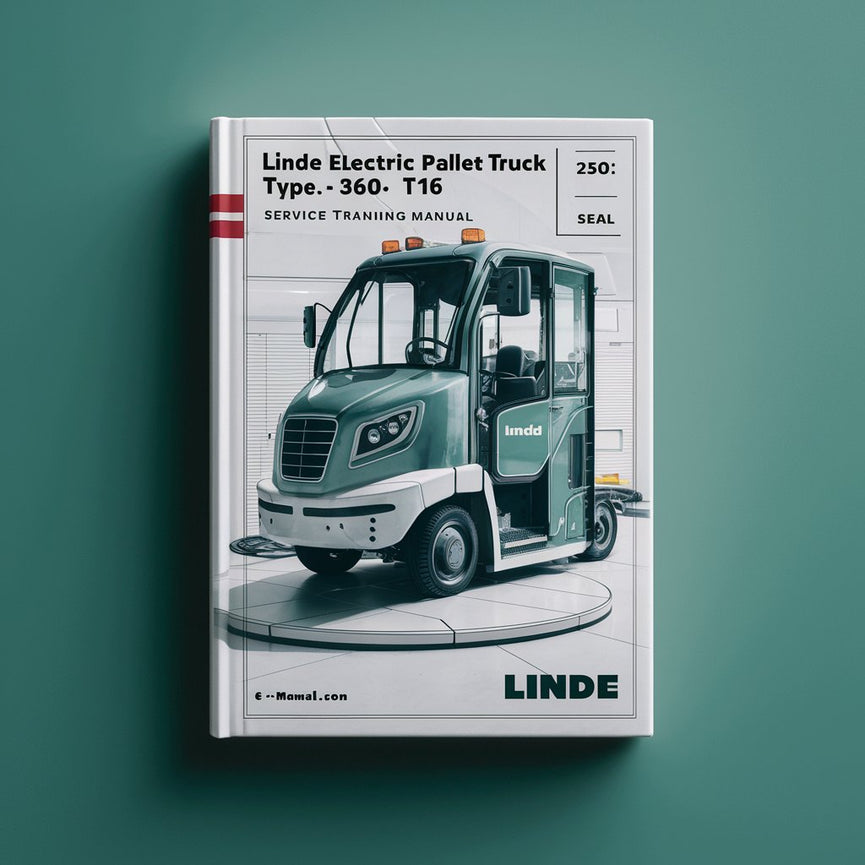 Linde Electric Pallet Truck Type 360: T16L Service Training (Workshop) Manual PDF Download