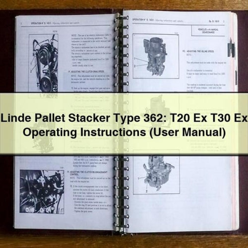 Linde Pallet Stacker Type 362: T20 Ex T30 Ex Operating Instructions (User Manual) PDF Download