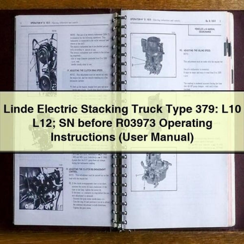 Instrucciones de funcionamiento (manual del usuario) de la carretilla apiladora eléctrica Linde tipo 379: L10 L12; SN anterior a R03973