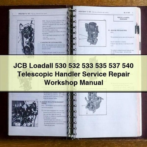 Manual de taller y reparación de manipuladores telescópicos JCB Loadall 530 532 533 535 537 540