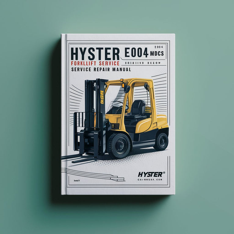 Manuel de réparation et d'entretien du chariot élévateur Hyster E004 (S100XMBCS)