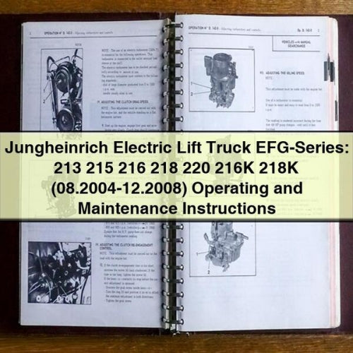 Instrucciones de uso y mantenimiento de las carretillas elevadoras eléctricas Jungheinrich serie EFG: 213 215 216 218 220 216K 218K (08.2004-12.2008)