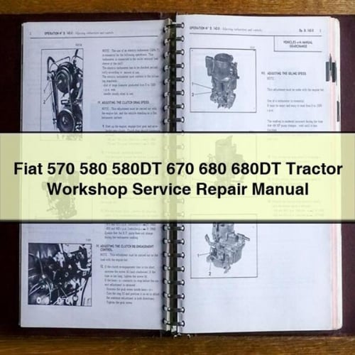 Manual de reparación y servicio del taller del tractor Fiat 570 580 580DT 670 680 680DT