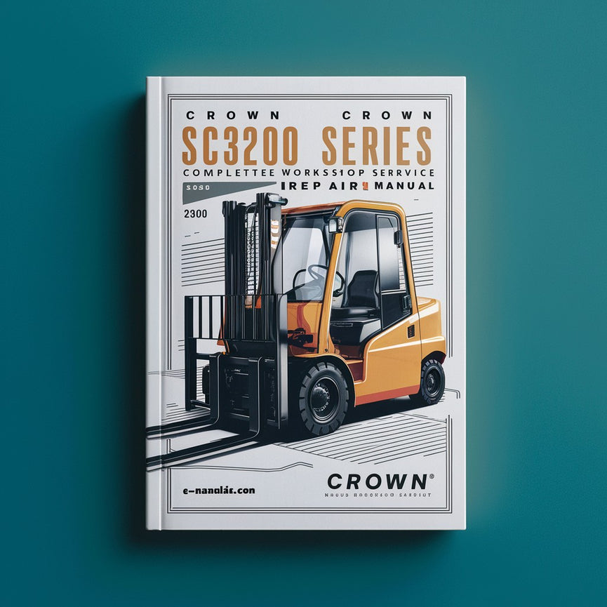 Manual completo de servicio y reparación de taller de la carretilla elevadora Crown serie SC3200