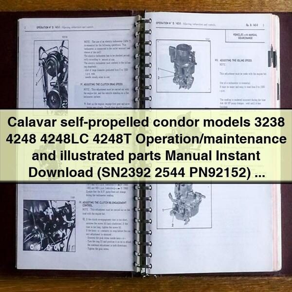 Calavar self-propelled condor models 3238 4248 4248LC 4248T Operation/maintenance and illustrated parts Manual Instant Download (SN2392 2544 PN92152) PDF