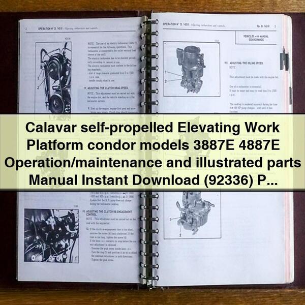 Calavar self-propelled Elevating Work Platform condor models 3887E 4887E Operation/maintenance and illustrated parts Manual Instant Download (92336) PDF